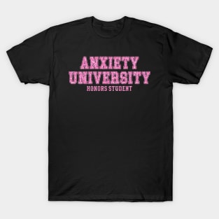 Anxiety University Honors Program Sweatshirt, Y2K Style University Sweatshirt, Mental Health Shirts, Anxiety Shirt, Gag Gift Shirt T-Shirt